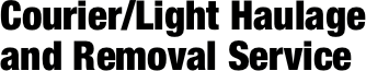 Courier/Light Haulage 